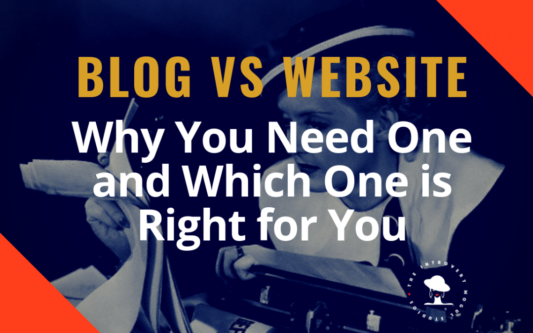 Blog Vs Website, What’s The Difference? Updated 2019