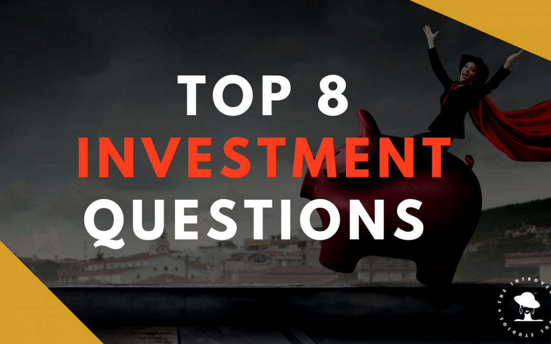 top 8 investment questions