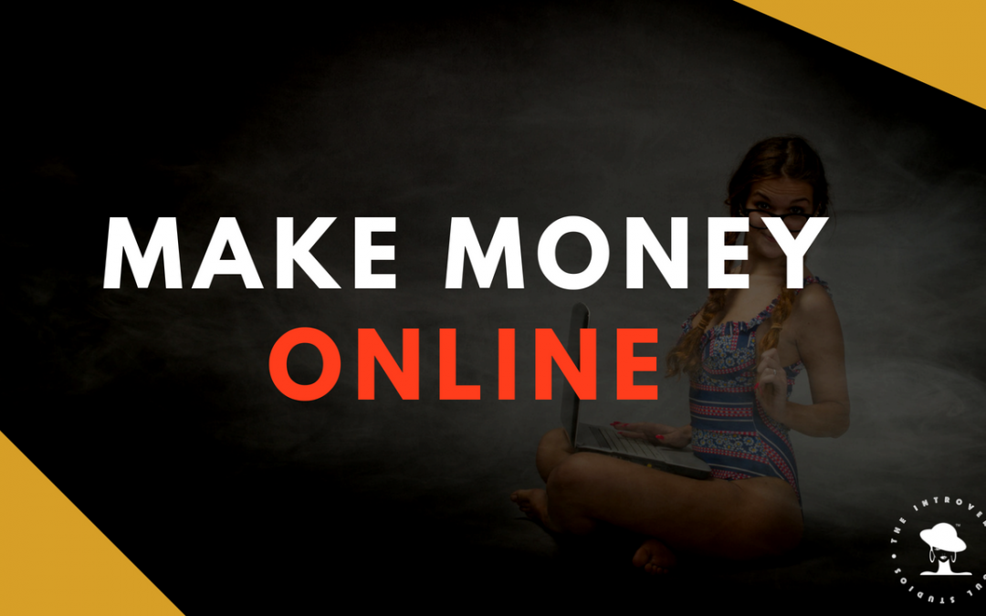 Make Money Online | 5 Of The Most Popular Ways to Crush It